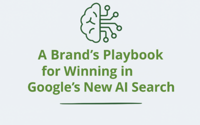 A Brand’s Playbook for Winning in Google’s New AI Search