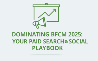 Dominating BFCM 2025: Your Paid Search & Social Playbook